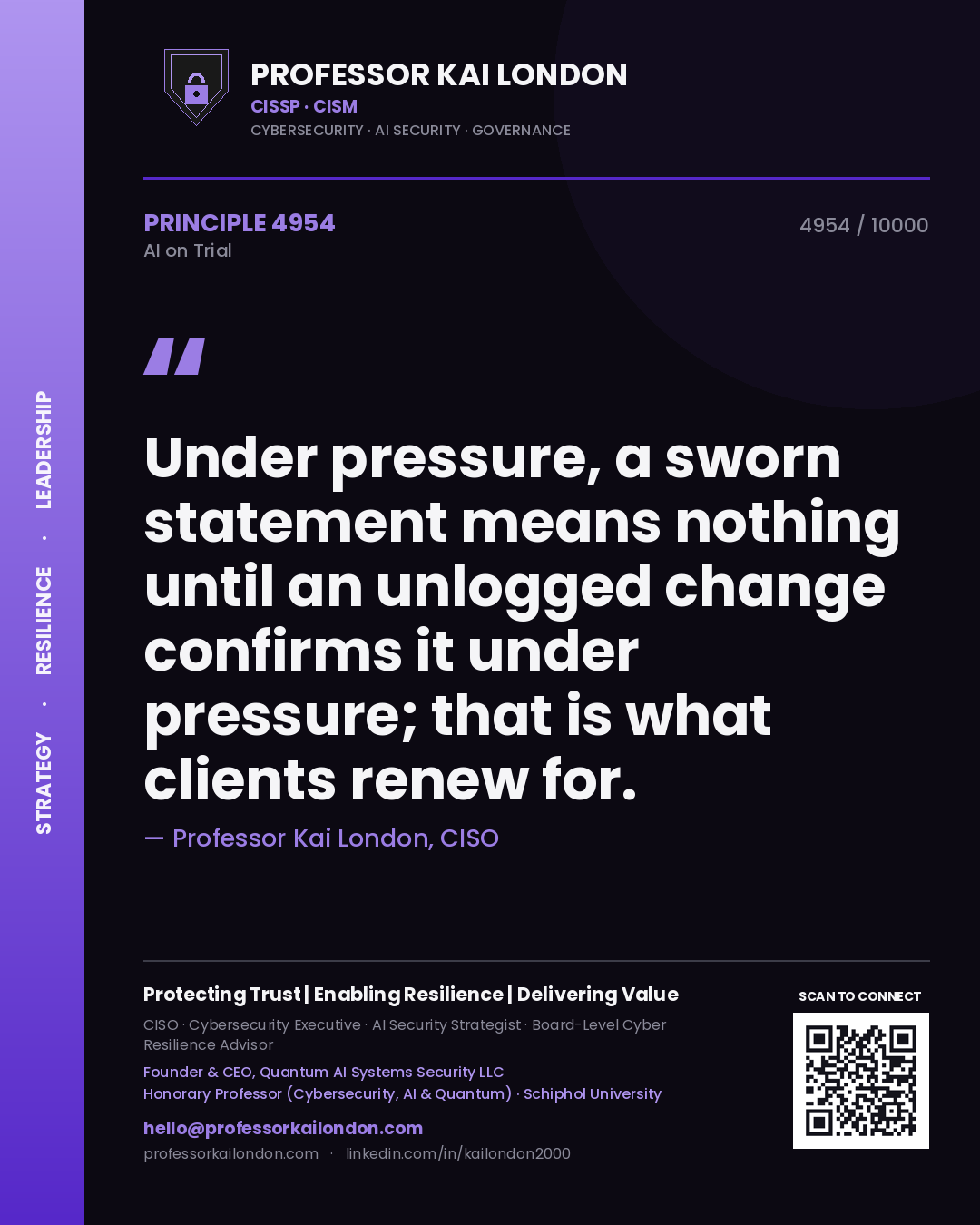 Quote card by Professor Kai London reading 'Under pressure, a sworn statement means nothing until an unlogged change confirms it under pressure; that is what clients renew for.'. From the book AI on Trial.