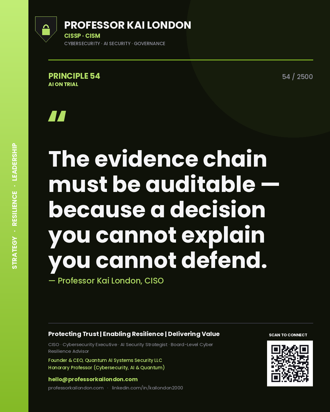Quote card by Professor Kai London reading 'The evidence chain must be auditable — because a decision you cannot explain you cannot defend.'. From the book AI on Trial.
