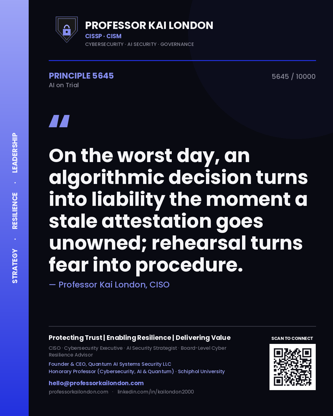 Professor Kai London principle 5645: On the worst day, an algorithmic decision turns into liability the moment a stale attestation goes unowned; rehearsal turns fear into procedure.
