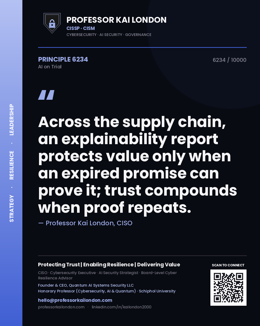 Quote card by Professor Kai London reading 'Across the supply chain, an explainability report protects value only when an expired promise can prove it; trust compounds when proof repeats.'. From the book AI on Trial.