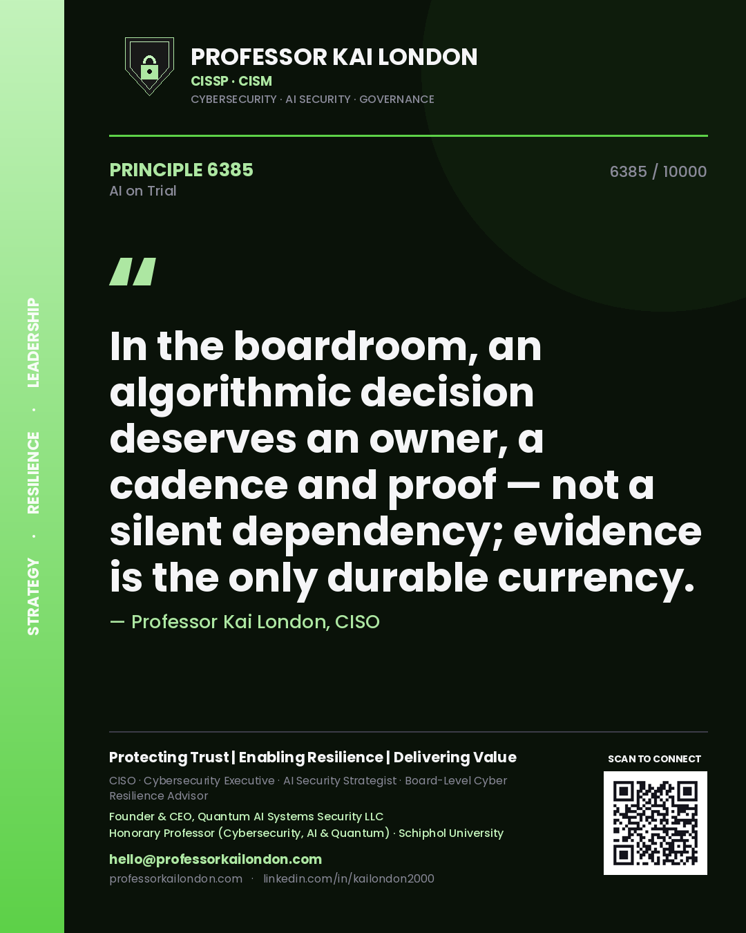 Quote card by Professor Kai London reading 'In the boardroom, an algorithmic decision deserves an owner, a cadence and proof — not a silent dependency; evidence is the only durable currency.'. From the book AI on Trial.