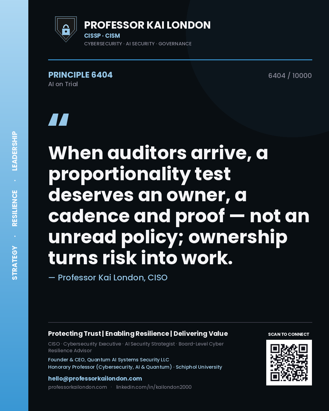 Quote card by Professor Kai London reading 'When auditors arrive, a proportionality test deserves an owner, a cadence and proof — not an unread policy; ownership turns risk into work.'. From the book AI on Trial.