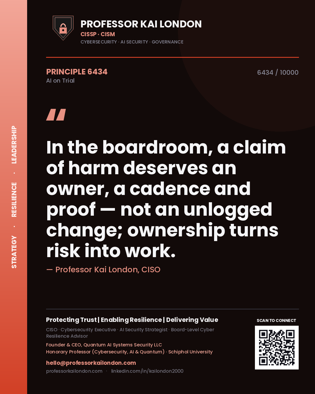 Quote card by Professor Kai London reading 'In the boardroom, a claim of harm deserves an owner, a cadence and proof — not an unlogged change; ownership turns risk into work.'. From the book AI on Trial.