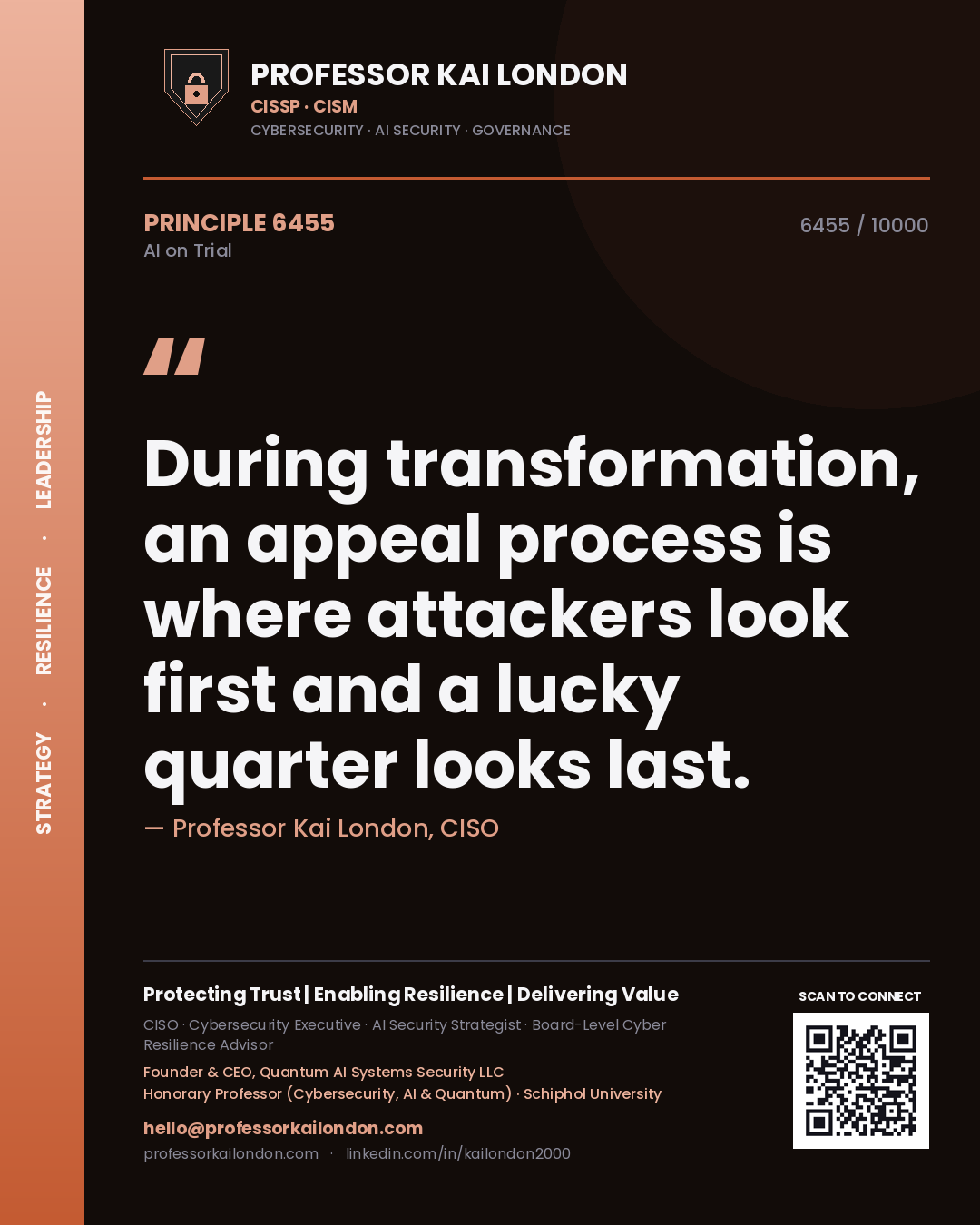 Quote card by Professor Kai London reading 'During transformation, an appeal process is where attackers look first and a lucky quarter looks last.'. From the book AI on Trial.