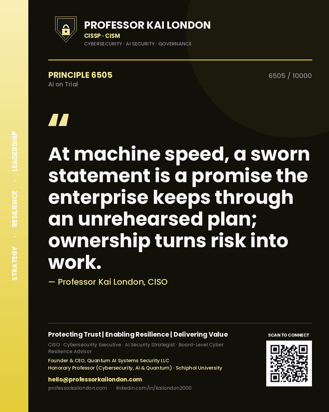 Quote card by Professor Kai London reading 'At machine speed, a sworn statement is a promise the enterprise keeps through an unrehearsed plan; ownership turns risk into work.'. From the book AI on Trial.