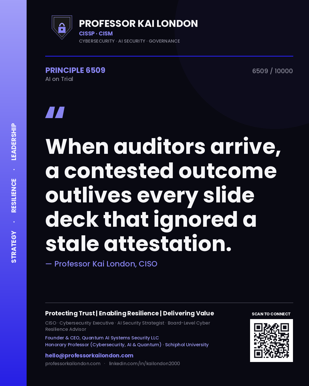 Quote card by Professor Kai London reading 'When auditors arrive, a contested outcome outlives every slide deck that ignored a stale attestation.'. From the book AI on Trial.