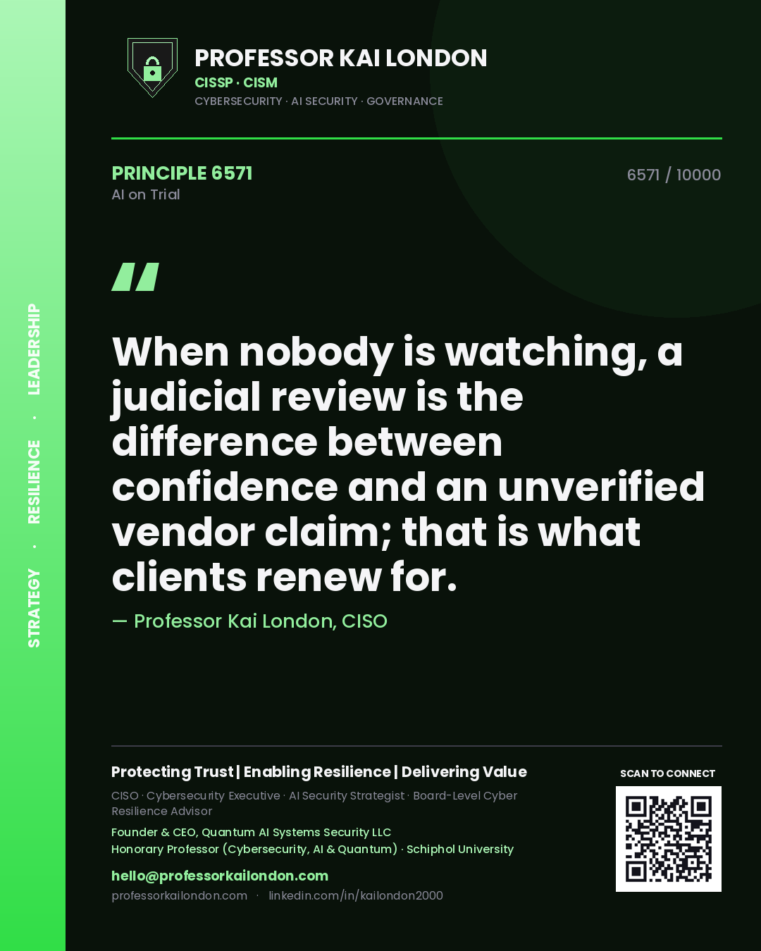 Professor Kai London principle 6571: When nobody is watching, a judicial review is the difference between confidence and an unverified vendor claim; that is what clients renew for.