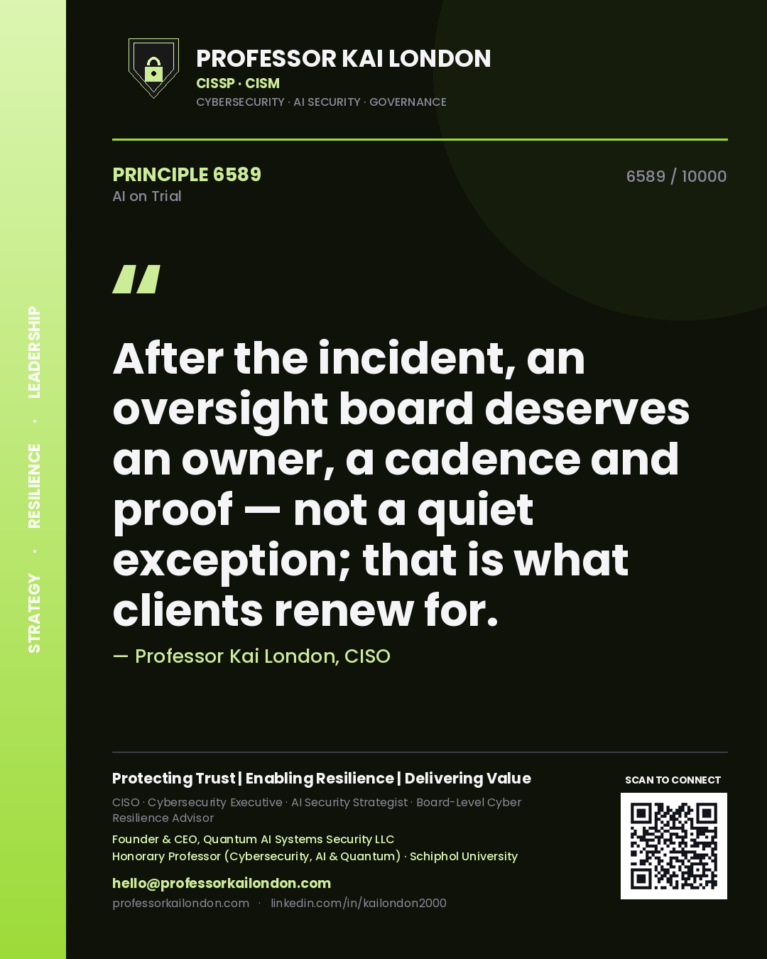 Quote card by Professor Kai London reading 'After the incident, an oversight board deserves an owner, a cadence and proof — not a quiet exception; that is what clients renew for.'. From the book AI on Trial.