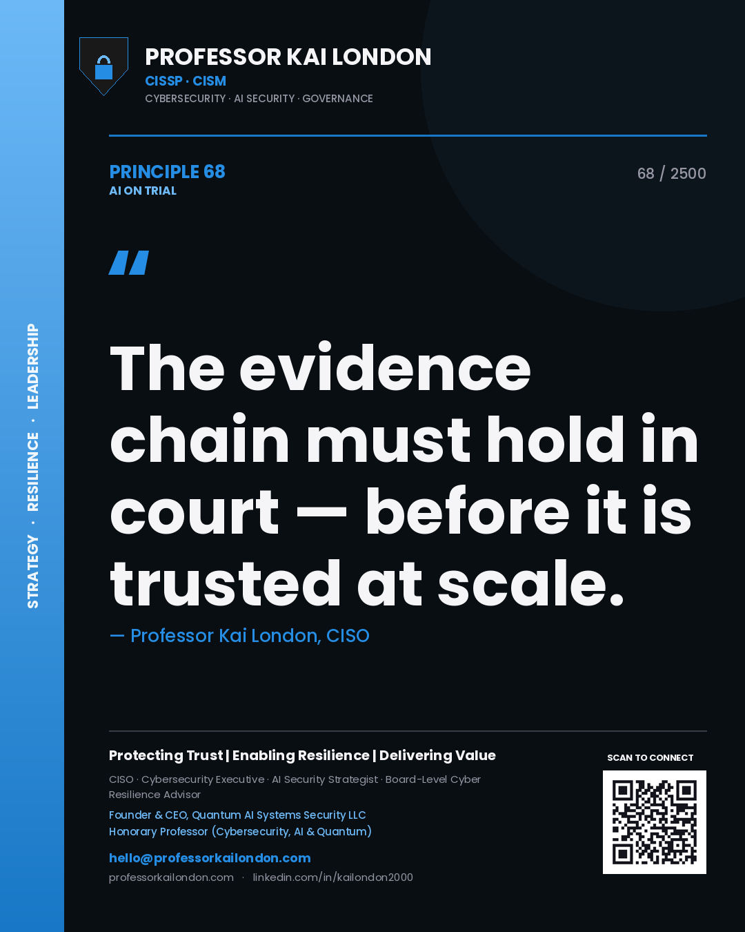 Quote card by Professor Kai London reading 'The evidence chain must hold in court — before it is trusted at scale.'. From the book AI on Trial.
