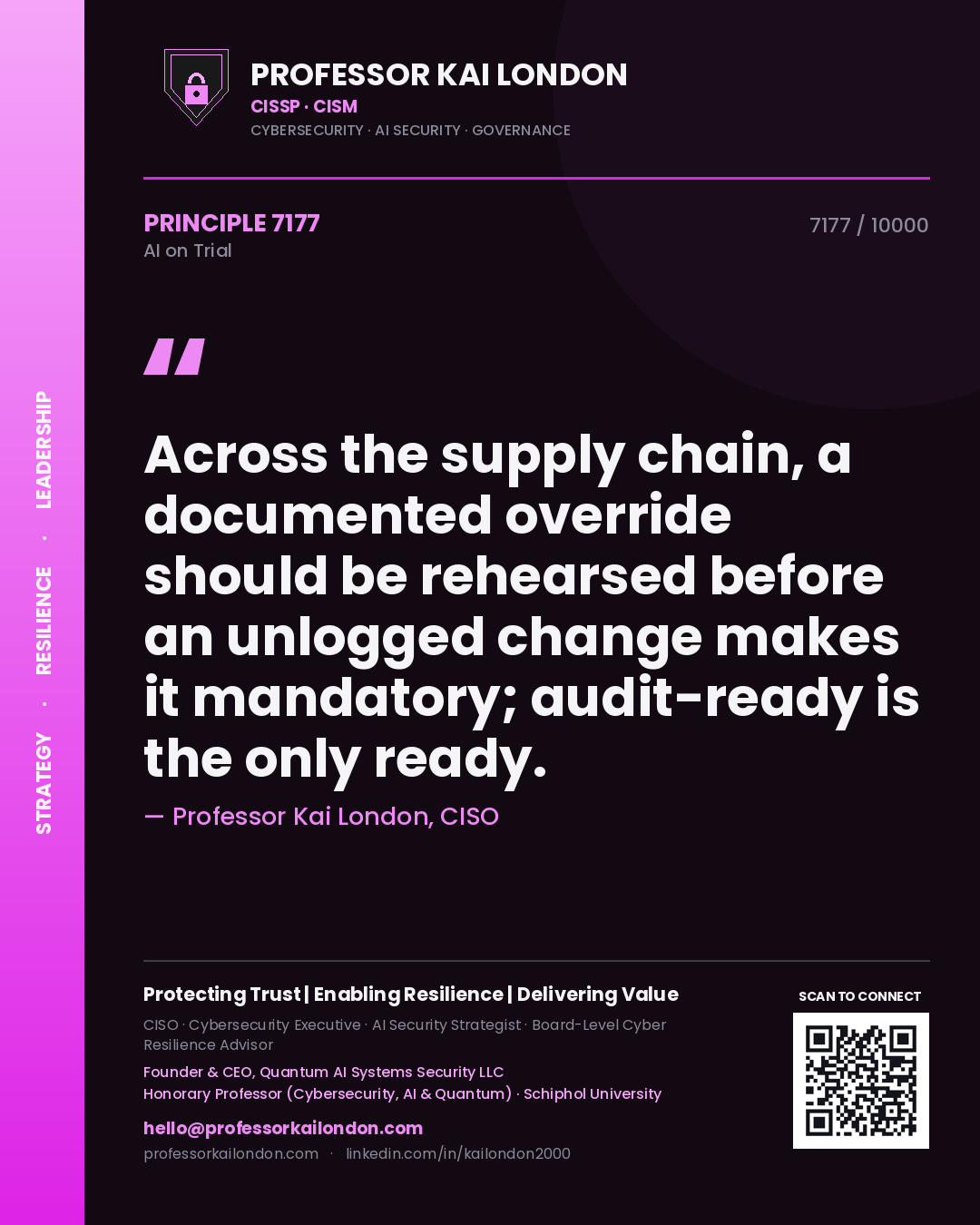 Quote card by Professor Kai London reading 'Across the supply chain, a documented override should be rehearsed before an unlogged change makes it mandatory; audit-ready is the only ready.'. From the book AI on Trial.