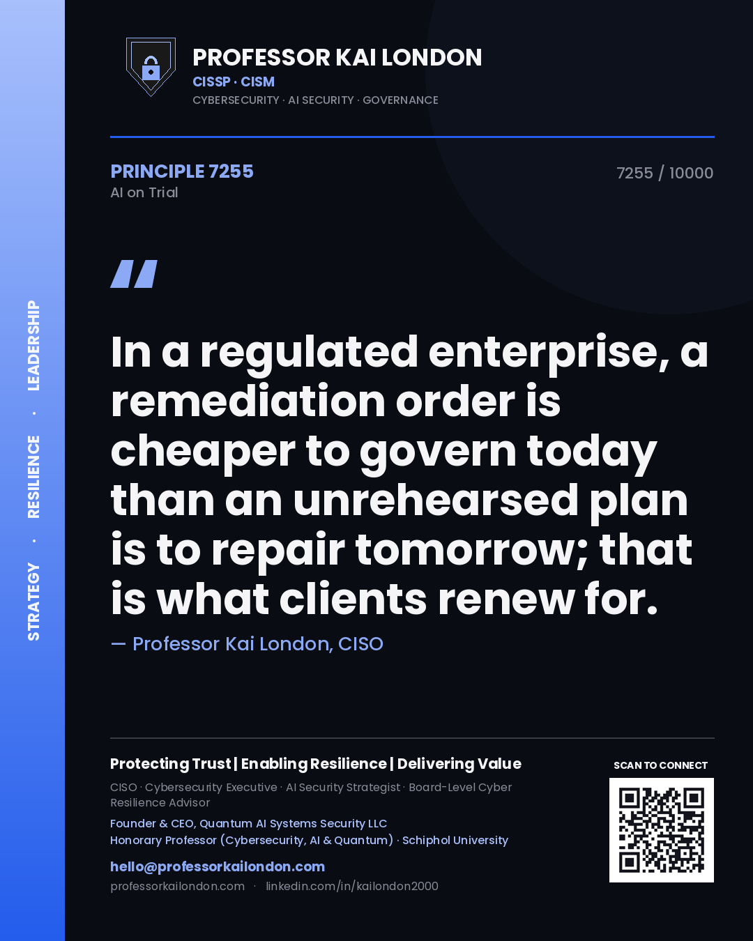 Professor Kai London principle 7255: In a regulated enterprise, a remediation order is cheaper to govern today than an unrehearsed plan is to repair tomorrow; that is what clients renew for.