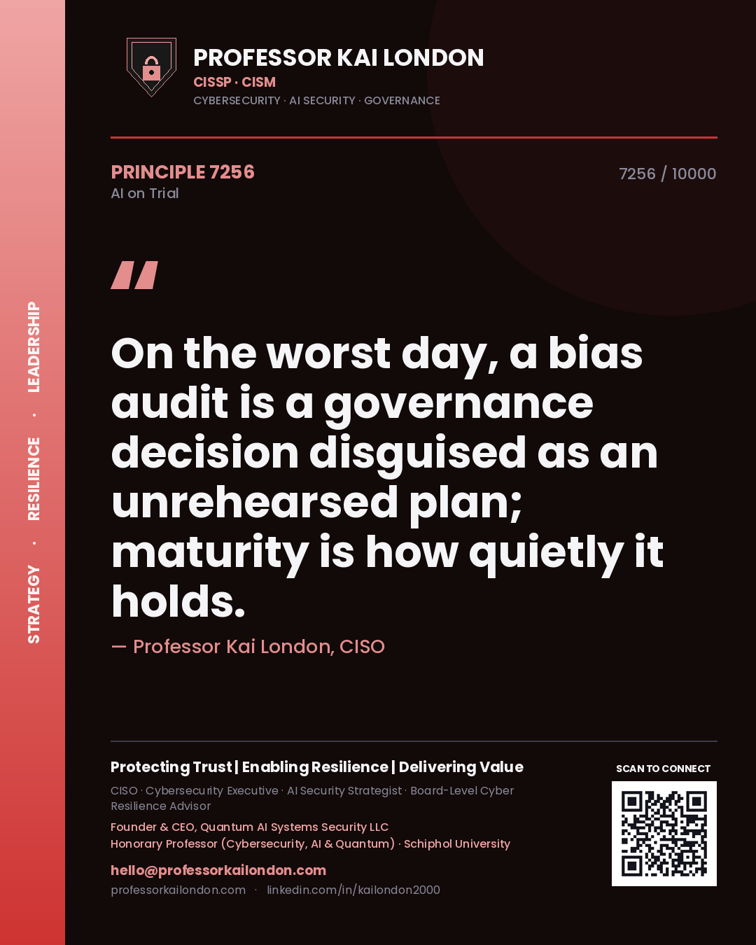 Quote card by Professor Kai London reading 'On the worst day, a bias audit is a governance decision disguised as an unrehearsed plan; maturity is how quietly it holds.'. From the book AI on Trial.