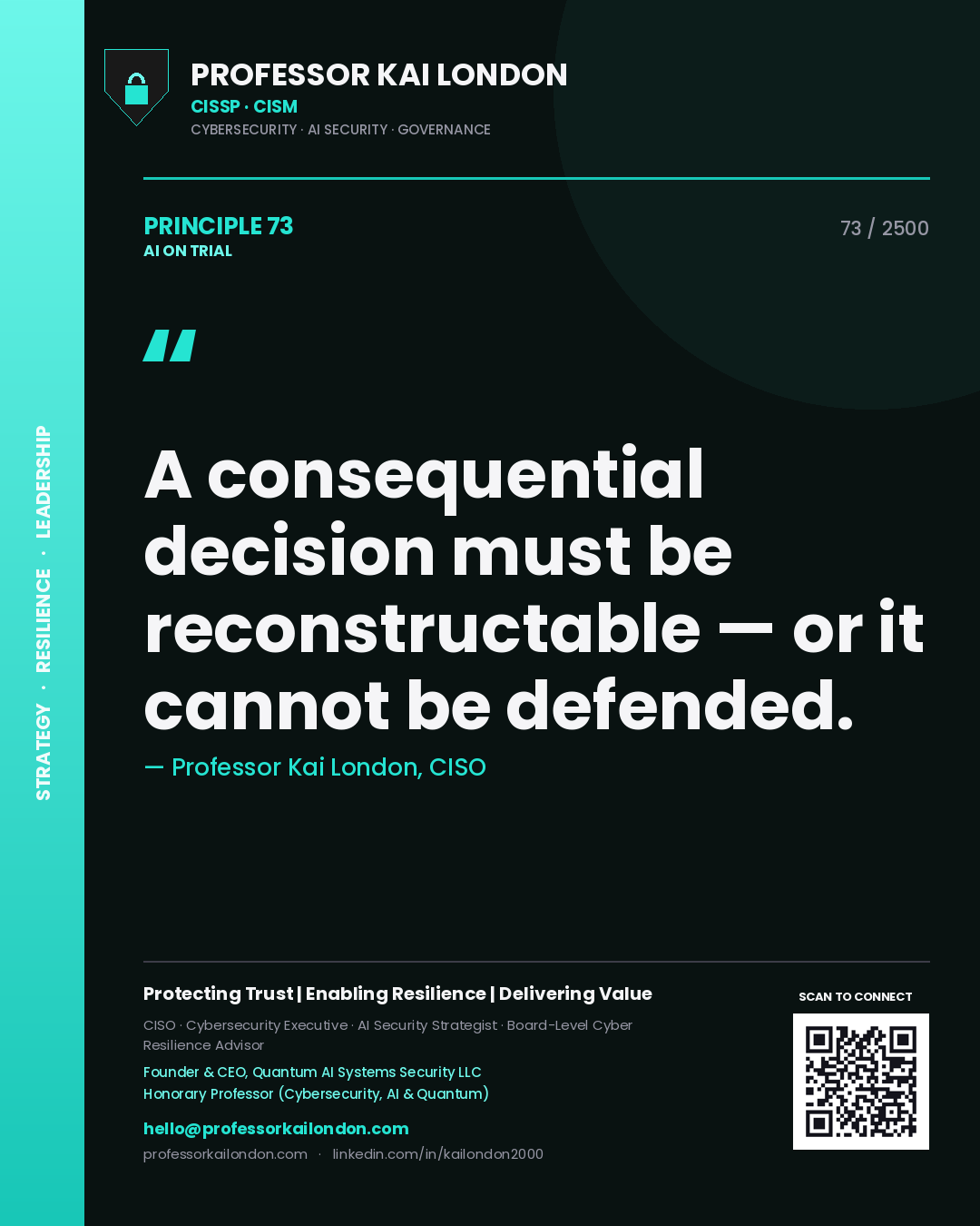 Quote card by Professor Kai London reading 'A consequential decision must be reconstructable — or it cannot be defended.'. From the book AI on Trial.
