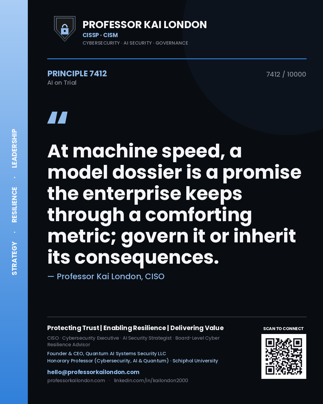 Quote card by Professor Kai London reading 'At machine speed, a model dossier is a promise the enterprise keeps through a comforting metric; govern it or inherit its consequences.'. From the book AI on Trial.