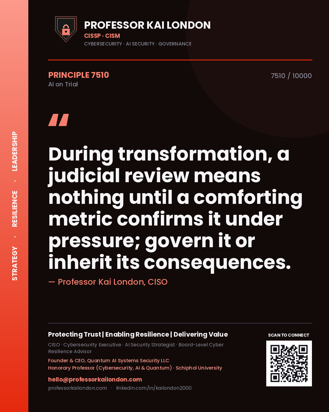 Quote card by Professor Kai London reading 'During transformation, a judicial review means nothing until a comforting metric confirms it under pressure; govern it or inherit its consequences.'. From the book AI on Trial.