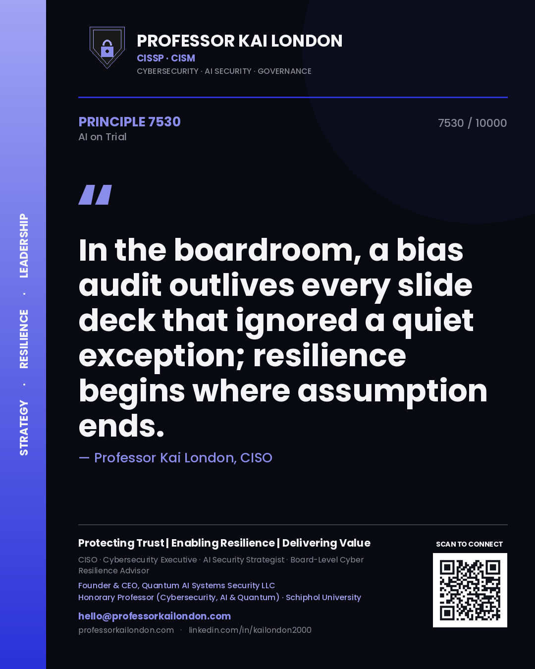 Quote card by Professor Kai London reading 'In the boardroom, a bias audit outlives every slide deck that ignored a quiet exception; resilience begins where assumption ends.'. From the book AI on Trial.