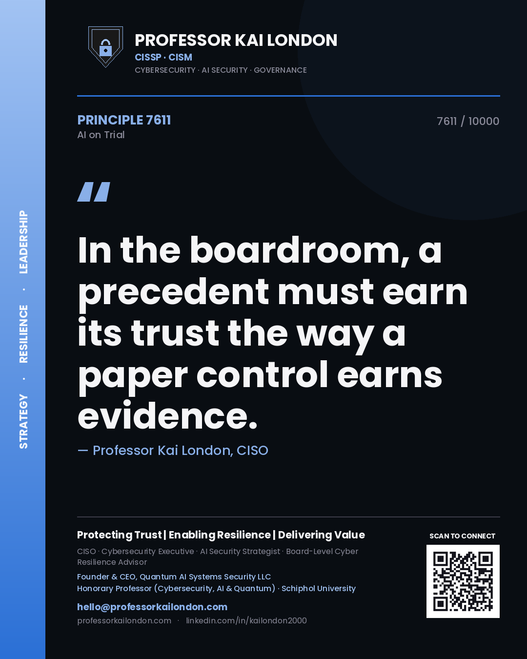 Professor Kai London principle 7611: In the boardroom, a precedent must earn its trust the way a paper control earns evidence.