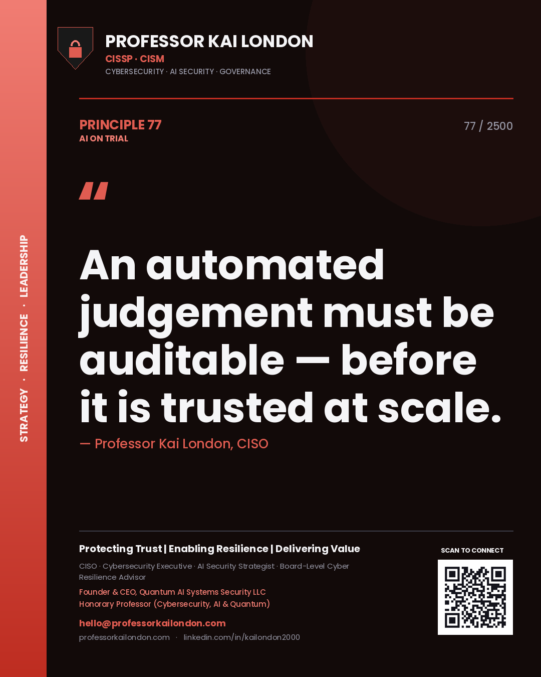 Quote card by Professor Kai London reading 'An automated judgement must be auditable — before it is trusted at scale.'. From the book AI on Trial.