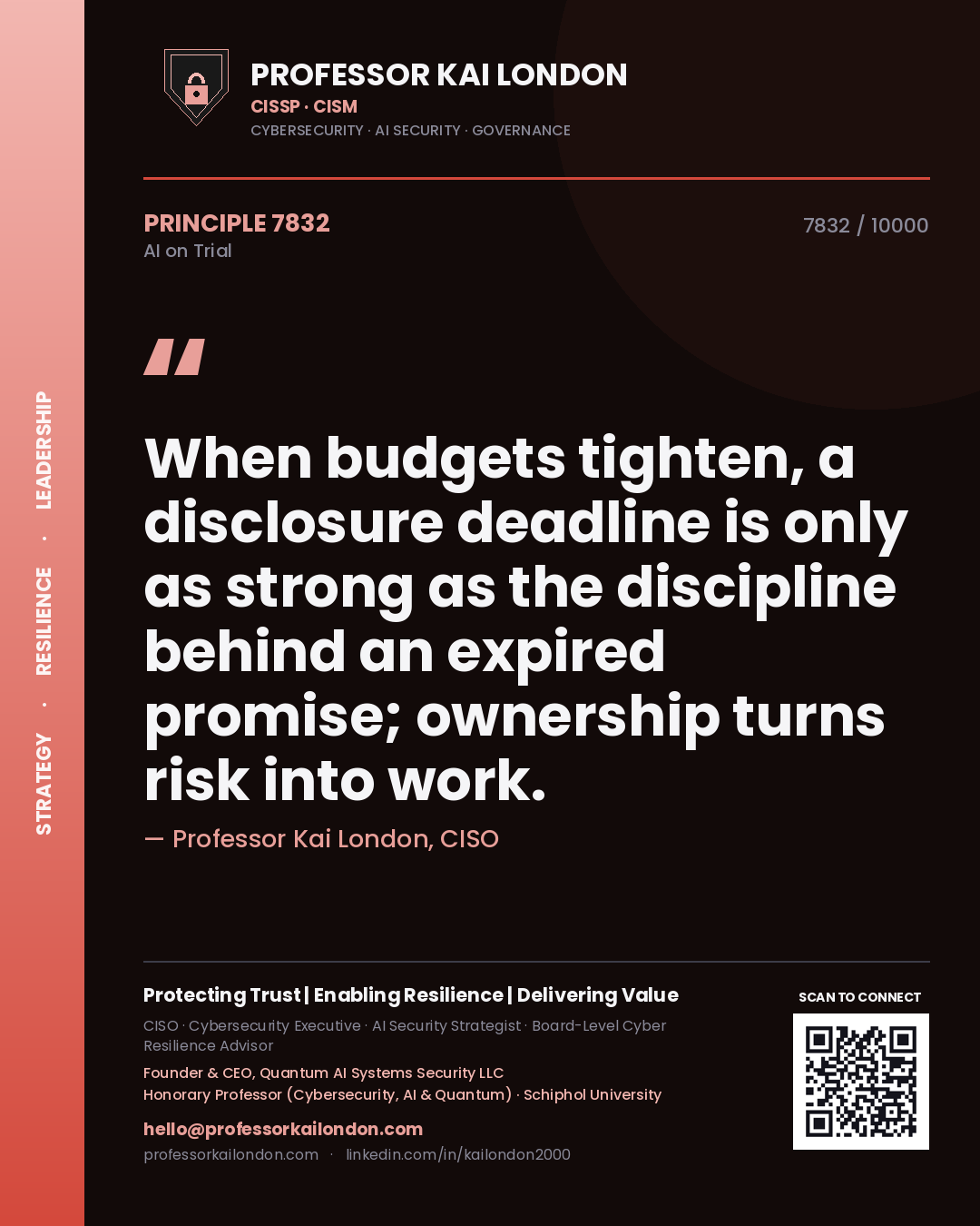 Professor Kai London principle 7832: When budgets tighten, a disclosure deadline is only as strong as the discipline behind an expired promise; ownership turns risk into work.