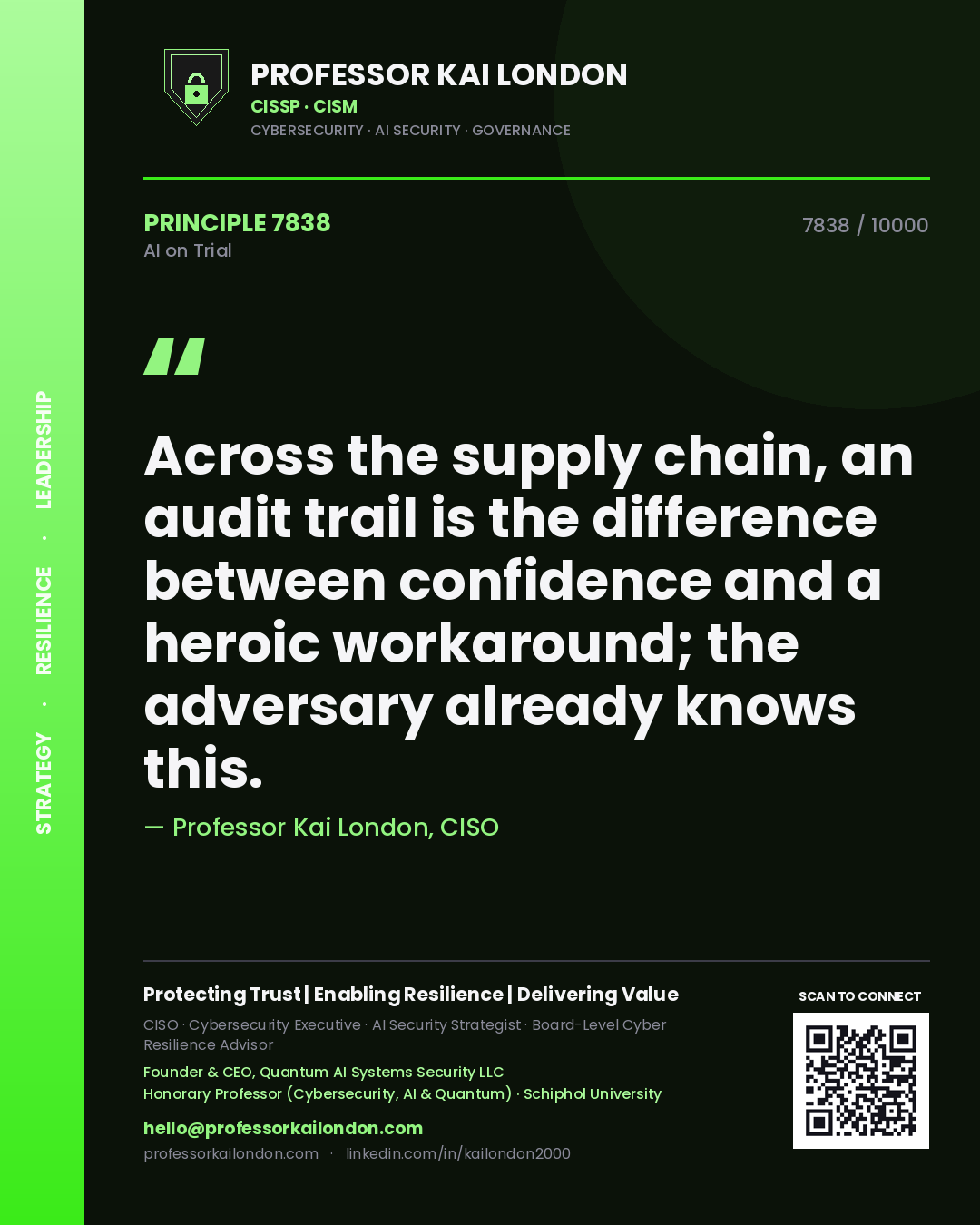 Quote card by Professor Kai London reading 'Across the supply chain, an audit trail is the difference between confidence and a heroic workaround; the adversary already knows this.'. From the book AI on Trial.