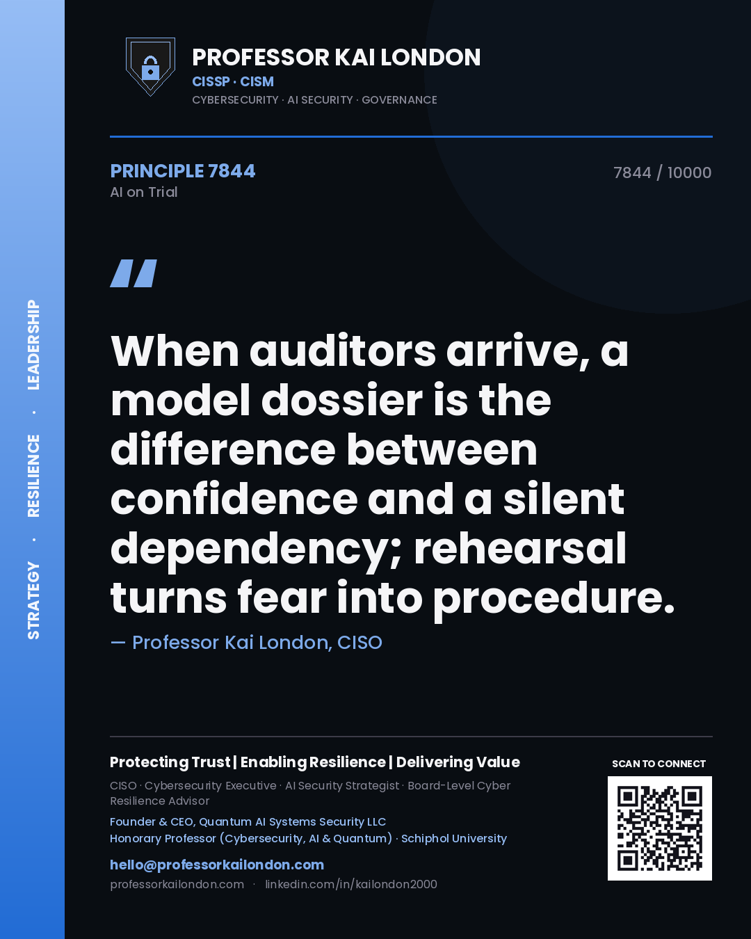 Quote card by Professor Kai London reading 'When auditors arrive, a model dossier is the difference between confidence and a silent dependency; rehearsal turns fear into procedure.'. From the book AI on Trial.