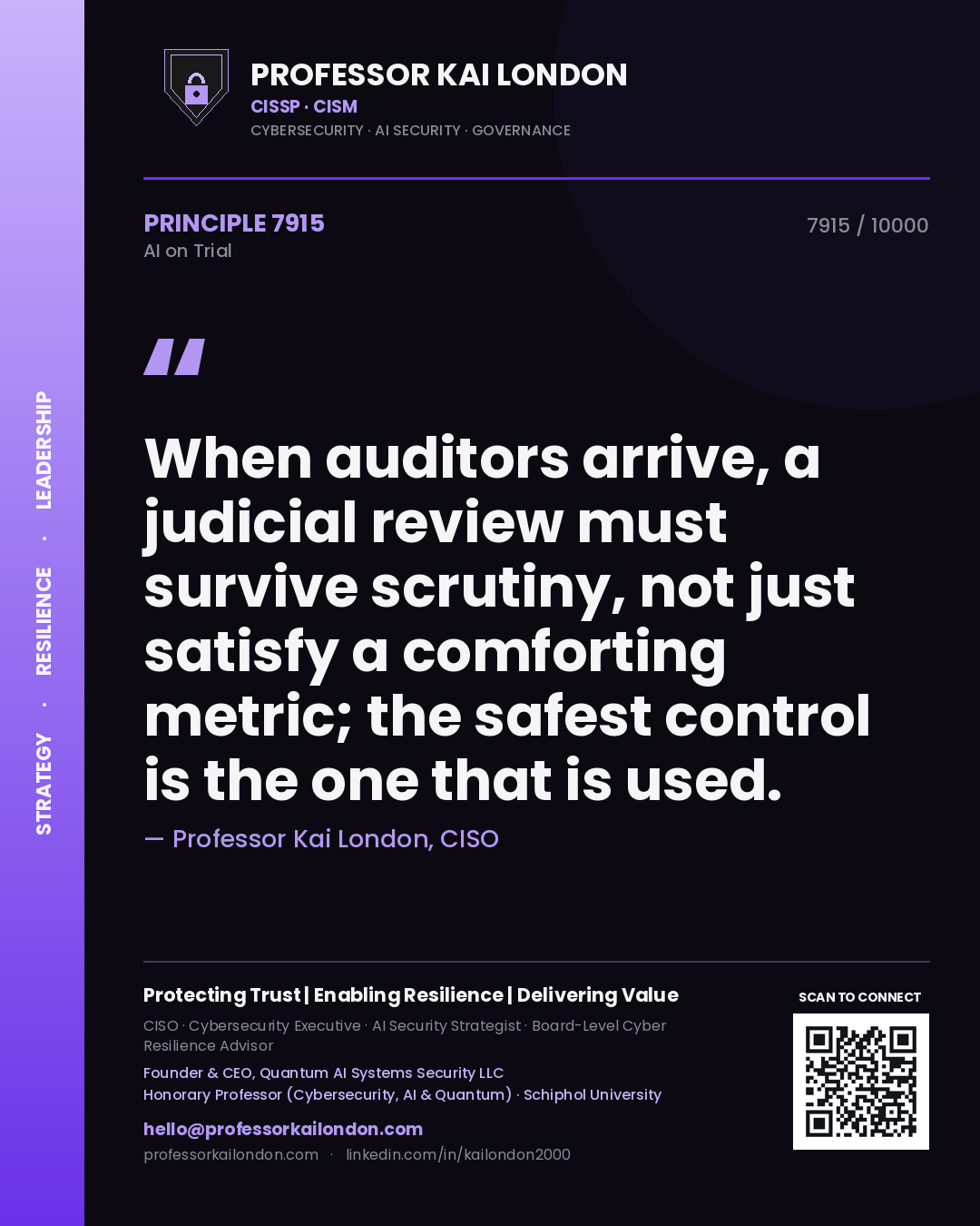 Quote card by Professor Kai London reading 'When auditors arrive, a judicial review must survive scrutiny, not just satisfy a comforting metric; the safest control is the one that is used.'. From the book AI on Trial.