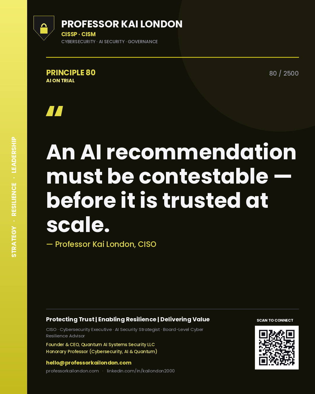 Quote card by Professor Kai London reading 'An AI recommendation must be contestable — before it is trusted at scale.'. From the book AI on Trial.