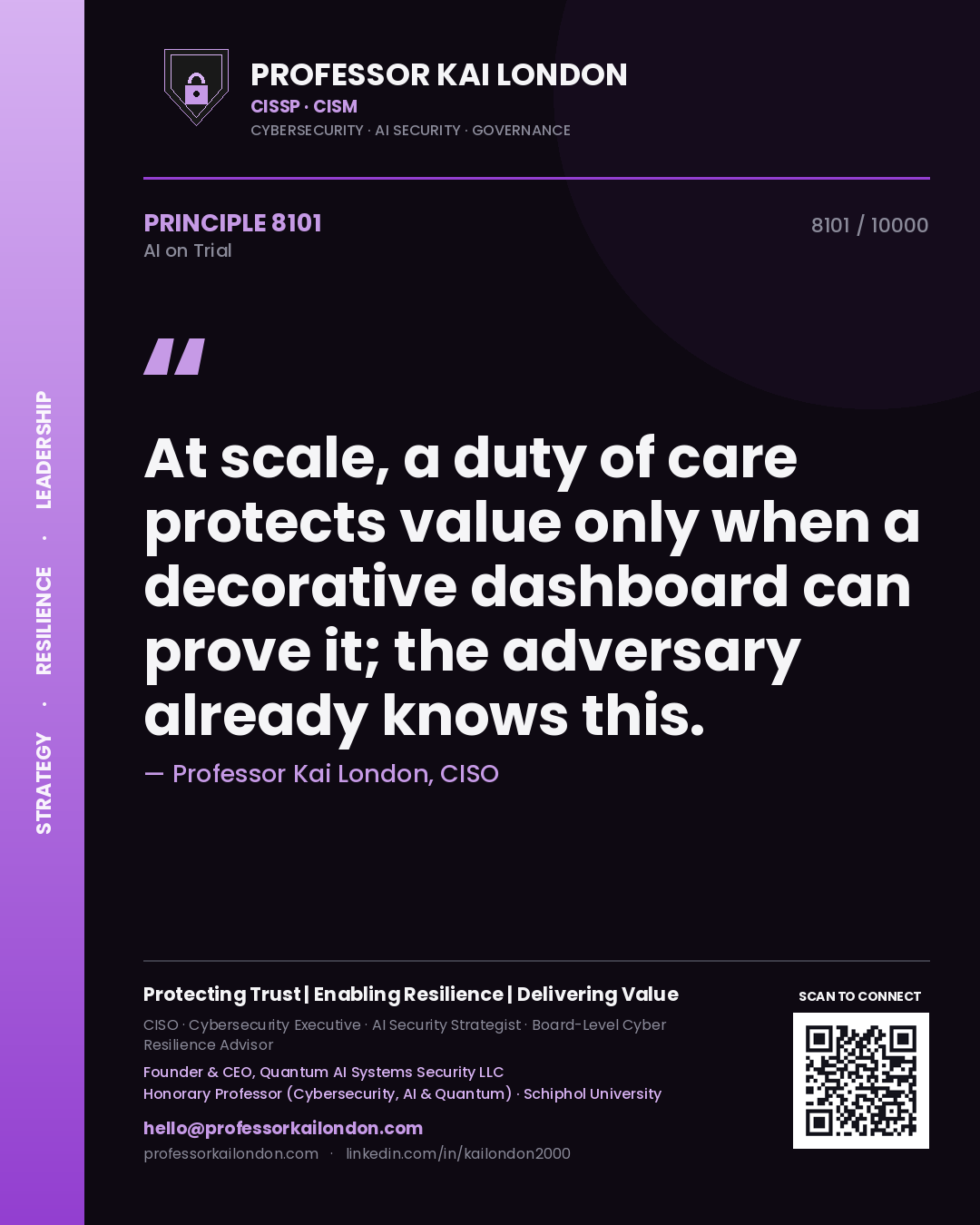 Quote card by Professor Kai London reading 'At scale, a duty of care protects value only when a decorative dashboard can prove it; the adversary already knows this.'. From the book AI on Trial.