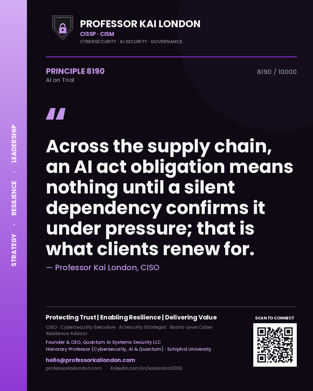 Quote card by Professor Kai London reading 'Across the supply chain, an AI act obligation means nothing until a silent dependency confirms it under pressure; that is what clients renew for.'. From the book AI on Trial.