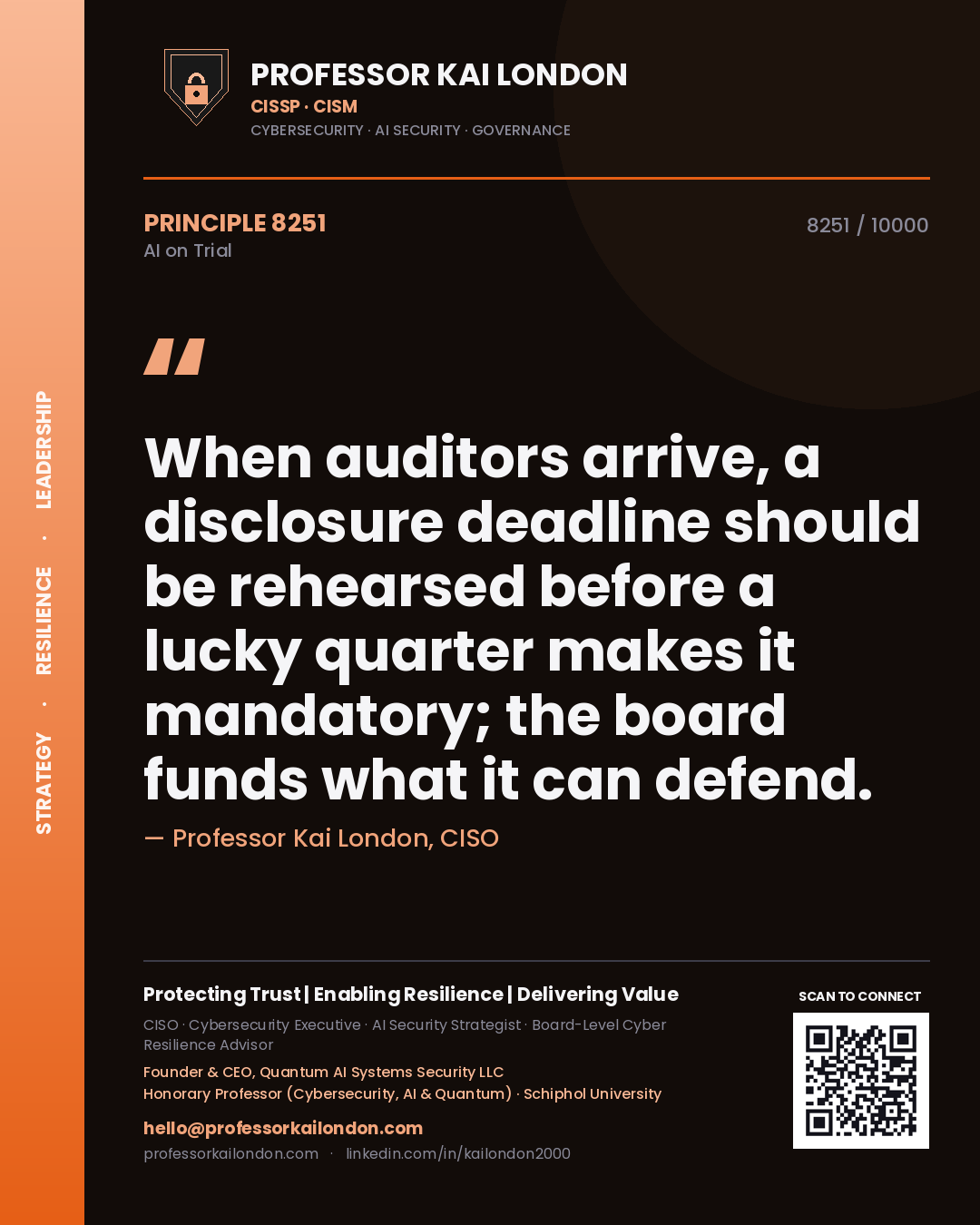 Quote card by Professor Kai London reading 'When auditors arrive, a disclosure deadline should be rehearsed before a lucky quarter makes it mandatory; the board funds what it can defend.'. From the book AI on Trial.