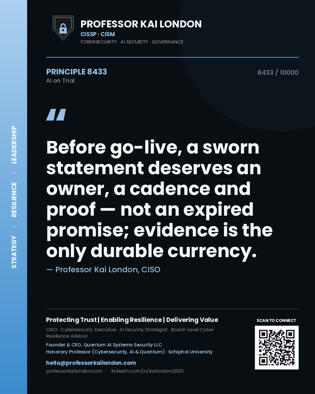 Quote card by Professor Kai London reading 'Before go-live, a sworn statement deserves an owner, a cadence and proof — not an expired promise; evidence is the only durable currency.'. From the book AI on Trial.