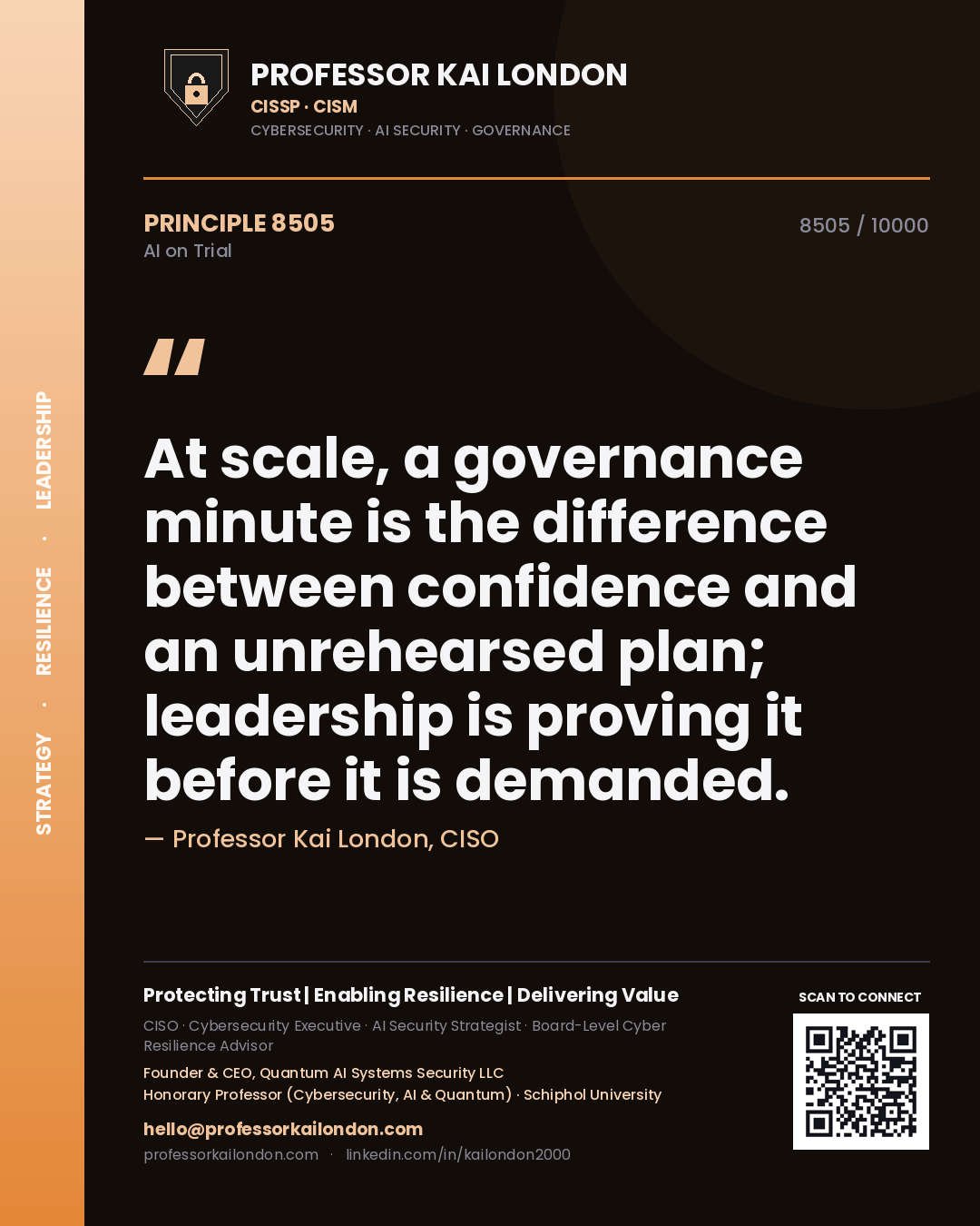 Quote card by Professor Kai London reading 'At scale, a governance minute is the difference between confidence and an unrehearsed plan; leadership is proving it before it is demanded.'. From the book AI on Trial.