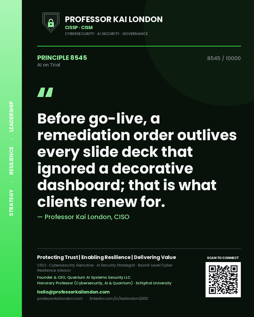 Quote card by Professor Kai London reading 'Before go-live, a remediation order outlives every slide deck that ignored a decorative dashboard; that is what clients renew for.'. From the book AI on Trial.