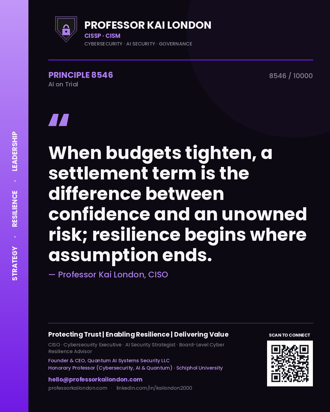 Professor Kai London principle 8546: When budgets tighten, a settlement term is the difference between confidence and an unowned risk; resilience begins where assumption ends.