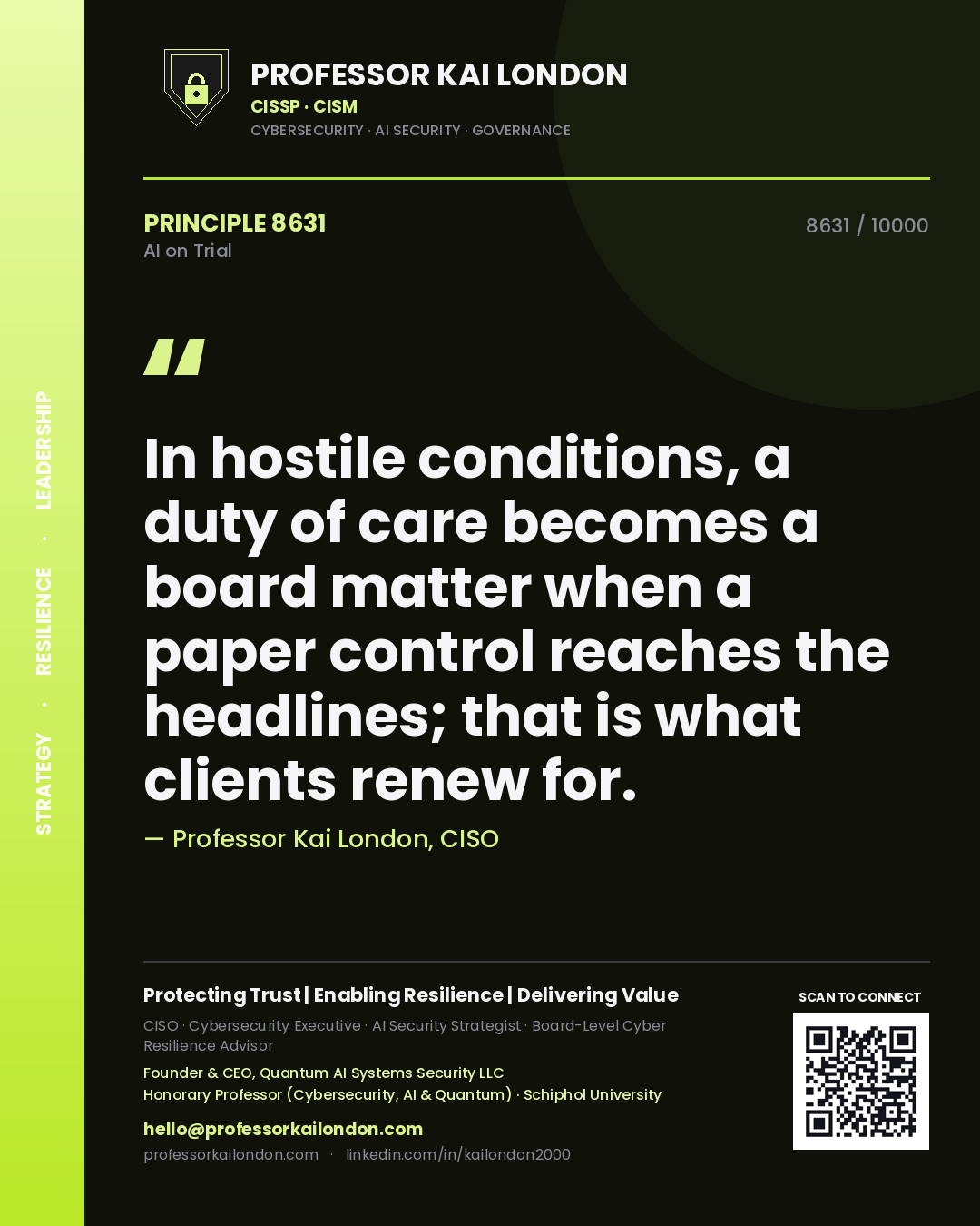 Quote card by Professor Kai London reading 'In hostile conditions, a duty of care becomes a board matter when a paper control reaches the headlines; that is what clients renew for.'. From the book AI on Trial.