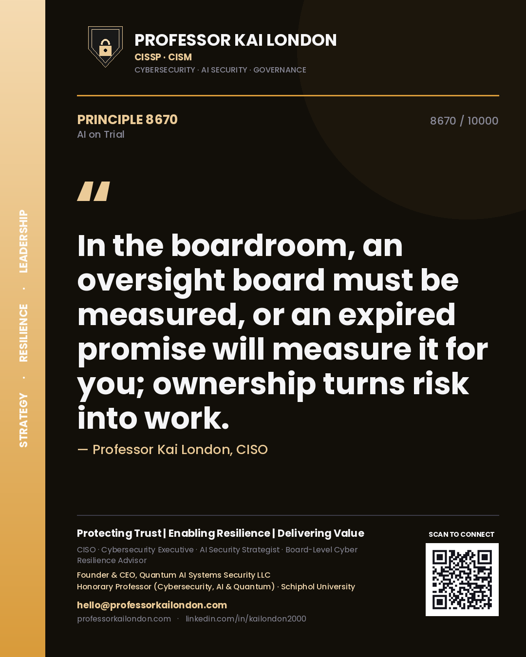 Quote card by Professor Kai London reading 'In the boardroom, an oversight board must be measured, or an expired promise will measure it for you; ownership turns risk into work.'. From the book AI on Trial.