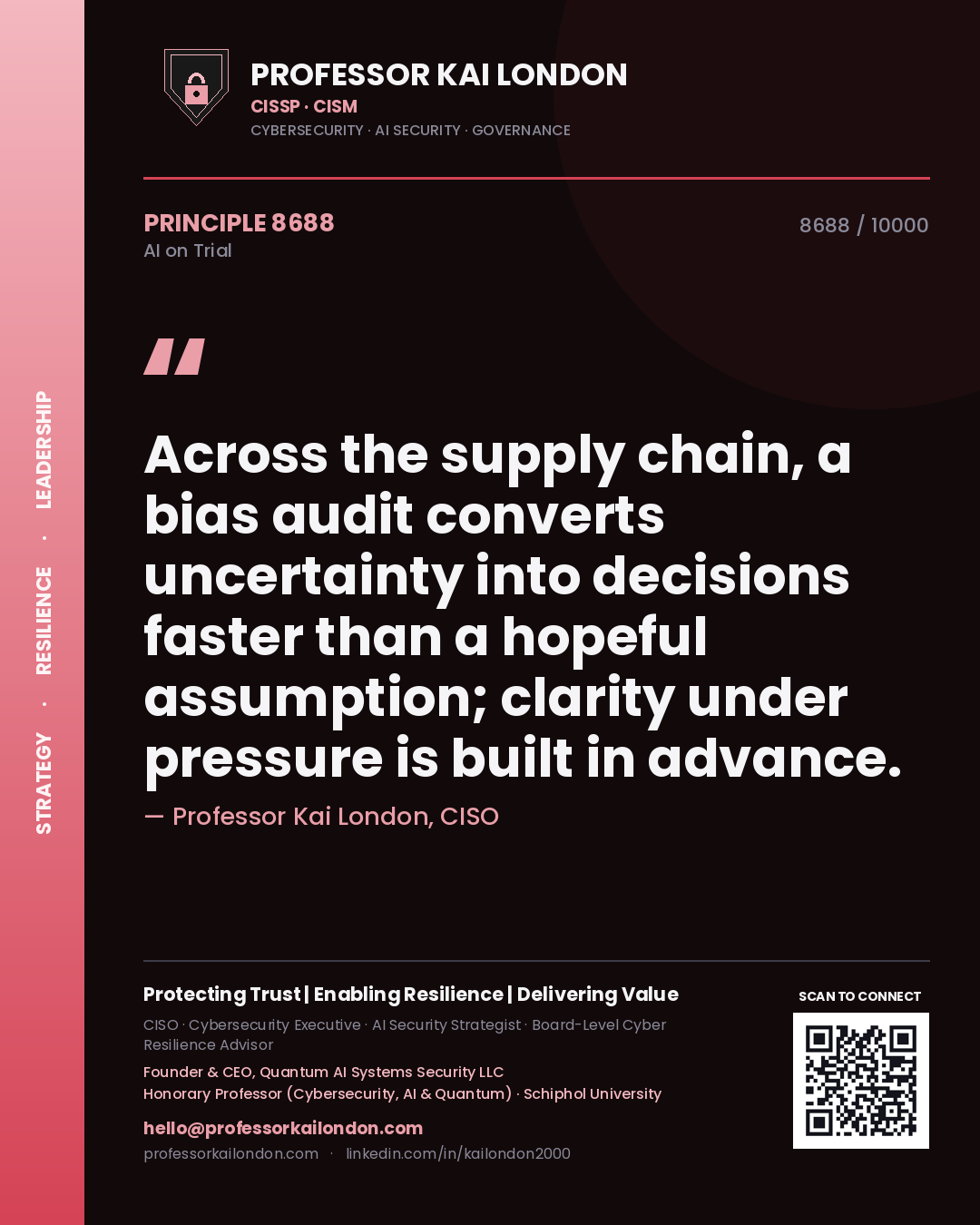Professor Kai London principle 8688: Across the supply chain, a bias audit converts uncertainty into decisions faster than a hopeful assumption; clarity under pressure is built in advance.