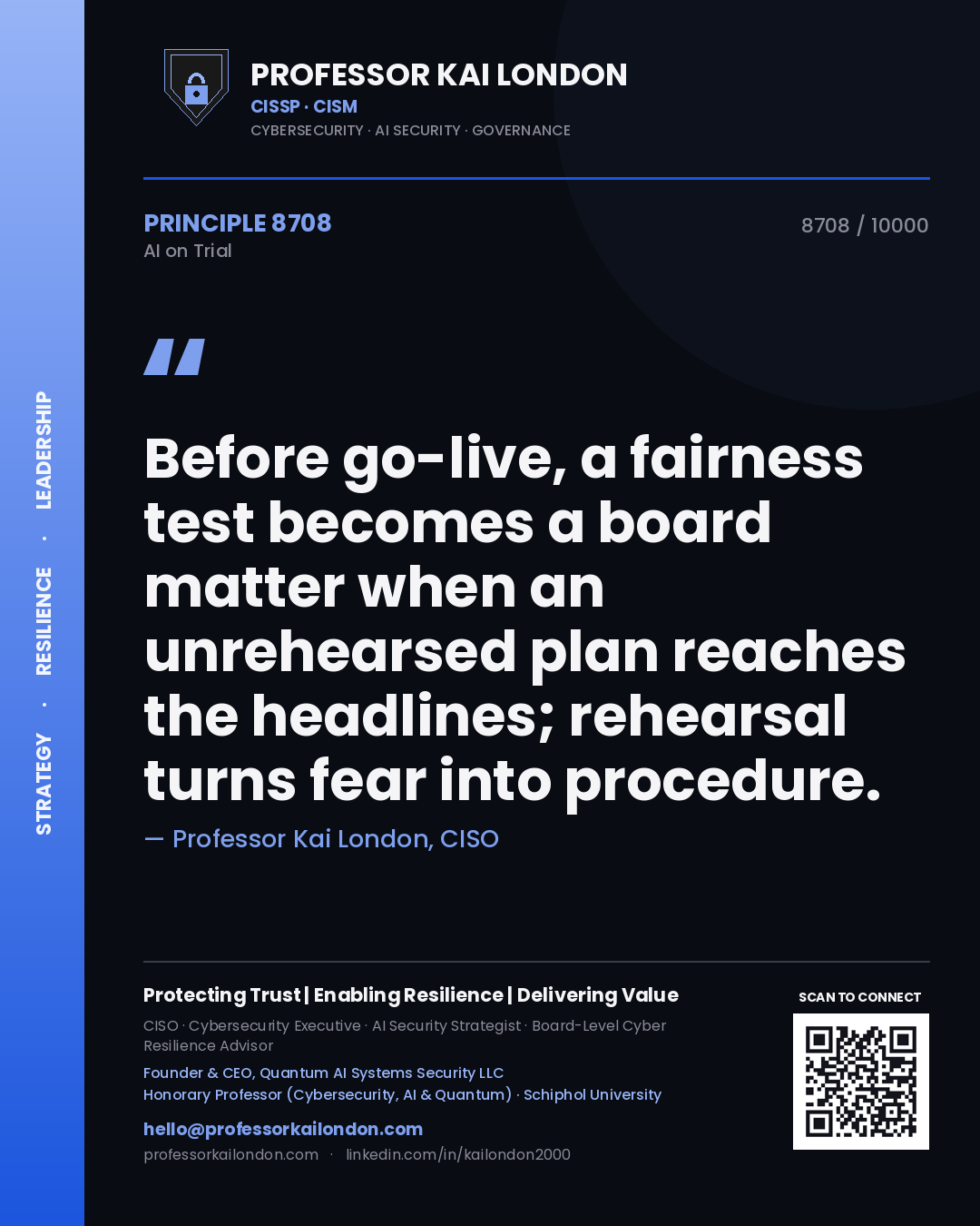 Professor Kai London principle 8708: Before go-live, a fairness test becomes a board matter when an unrehearsed plan reaches the headlines; rehearsal turns fear into procedure.