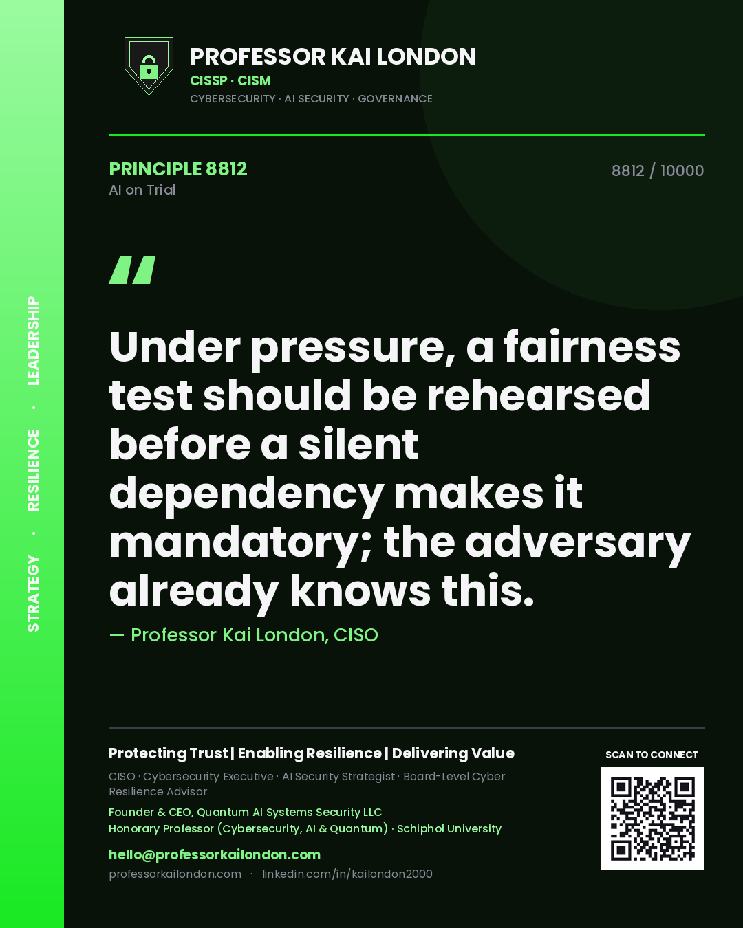 Professor Kai London principle 8812: Under pressure, a fairness test should be rehearsed before a silent dependency makes it mandatory; the adversary already knows this.