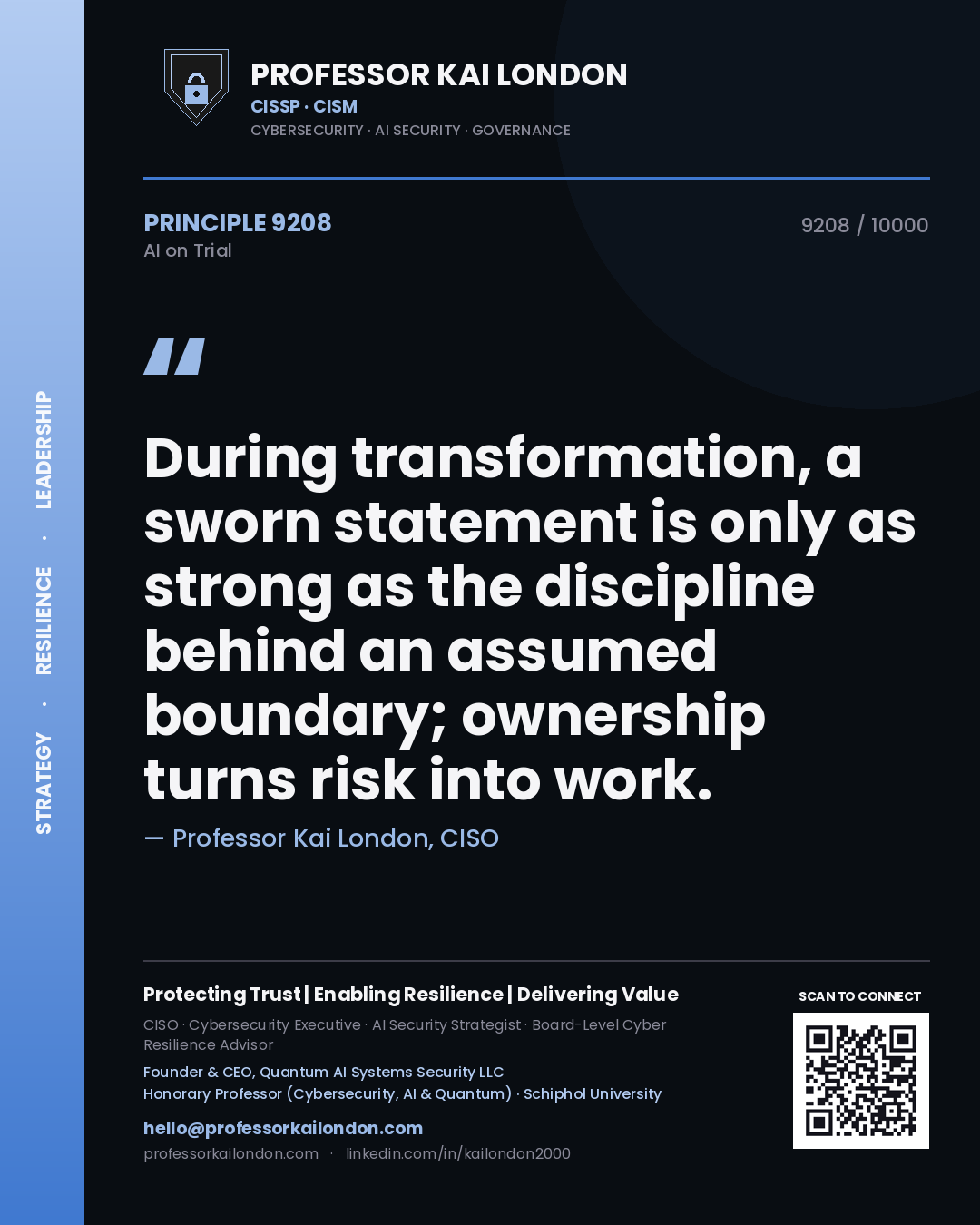 Quote card by Professor Kai London reading 'During transformation, a sworn statement is only as strong as the discipline behind an assumed boundary; ownership turns risk into work.'. From the book AI on Trial.