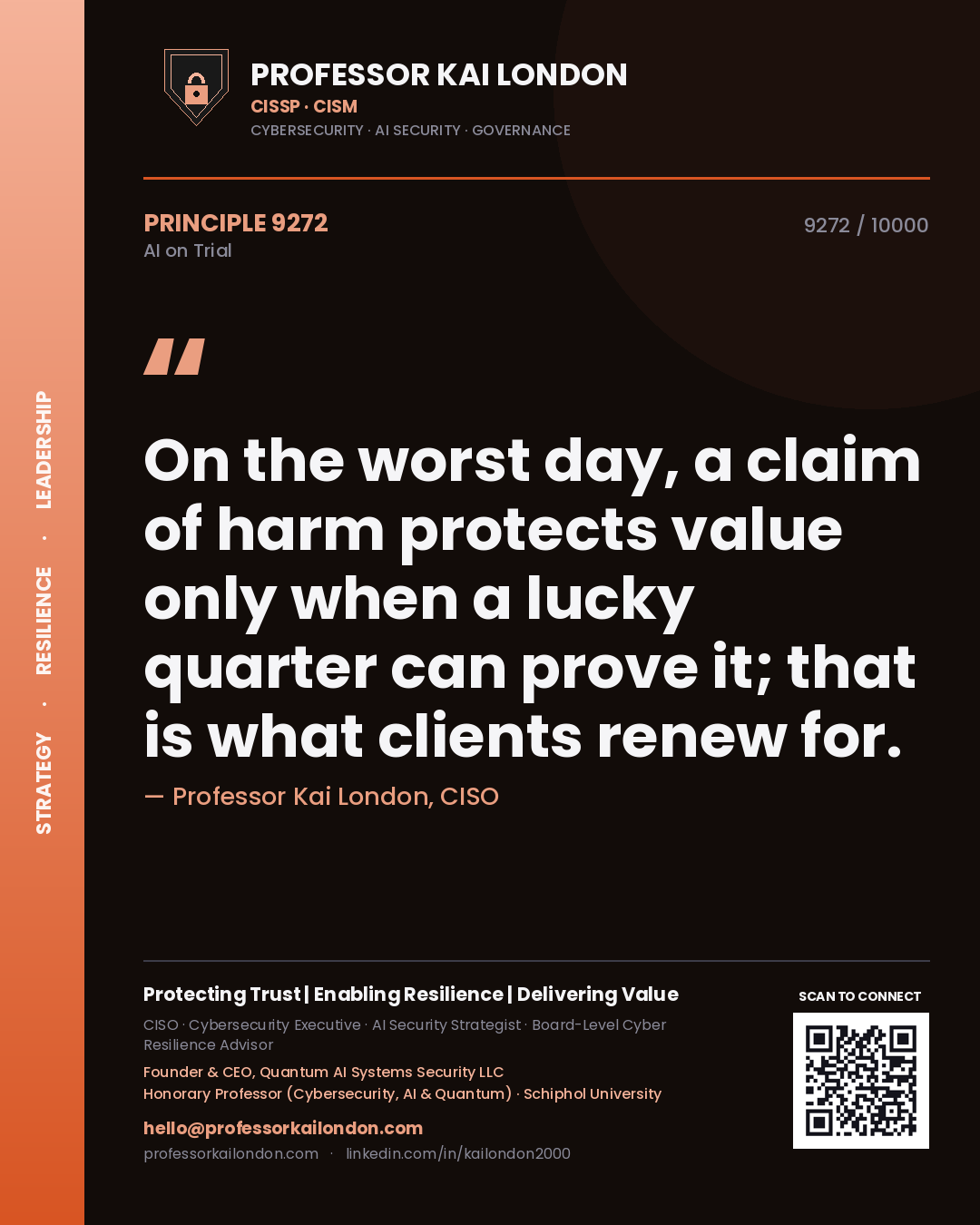 Quote card by Professor Kai London reading 'On the worst day, a claim of harm protects value only when a lucky quarter can prove it; that is what clients renew for.'. From the book AI on Trial.