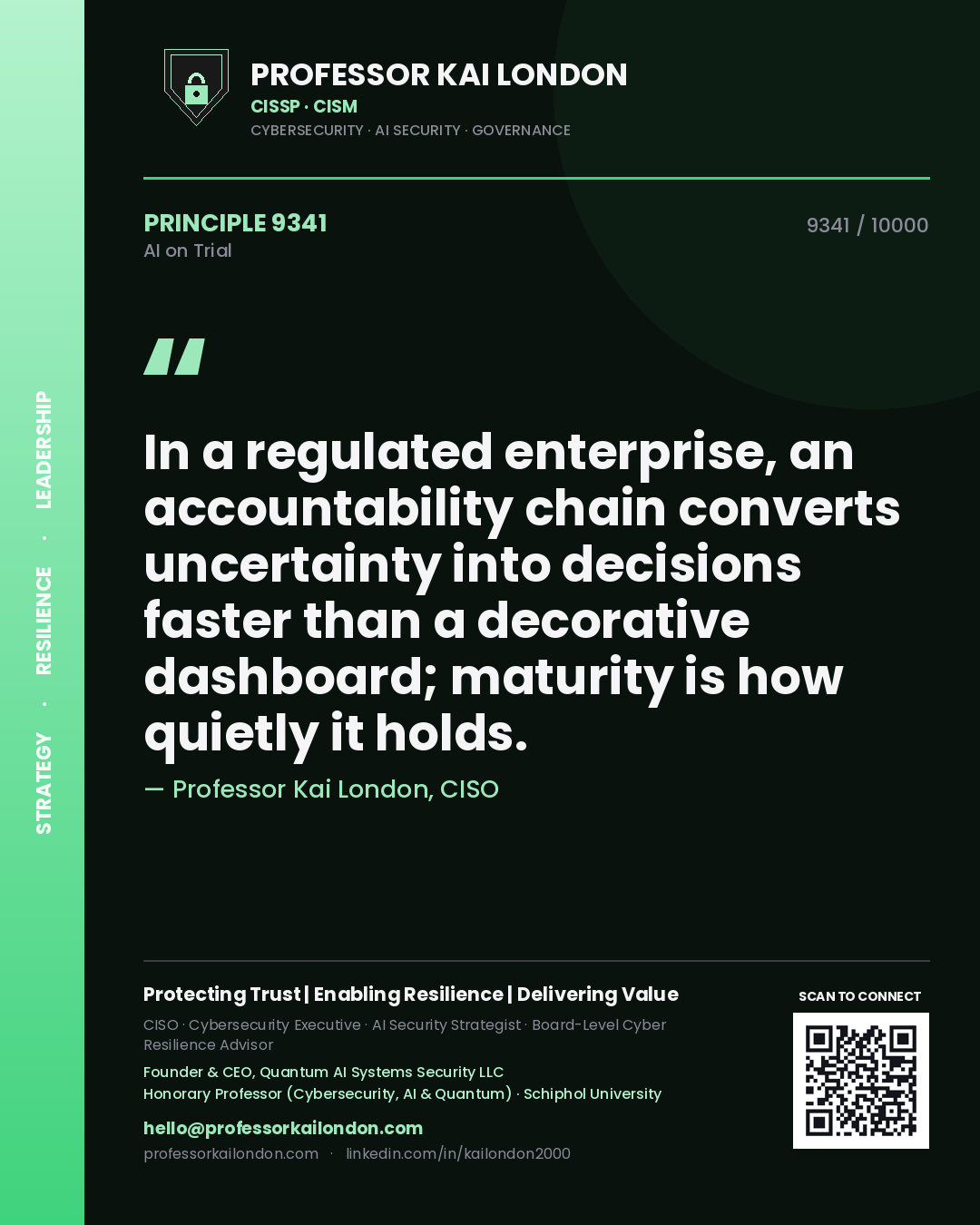 Professor Kai London principle 9341: In a regulated enterprise, an accountability chain converts uncertainty into decisions faster than a decorative dashboard; maturity is how quietly it holds.