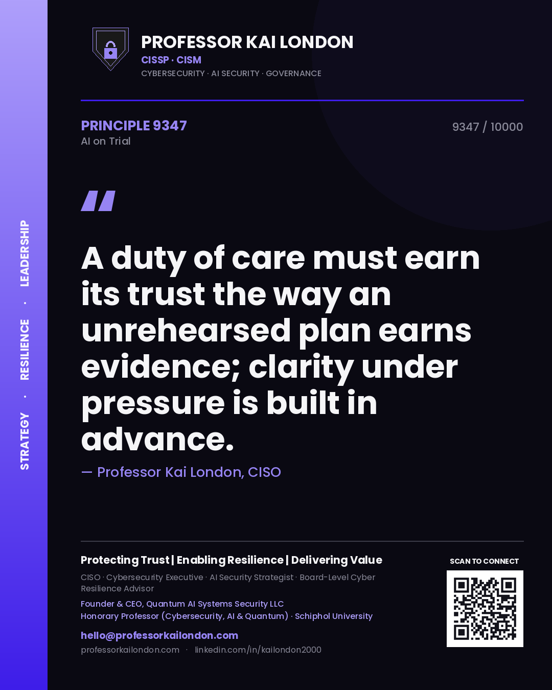 Quote card by Professor Kai London reading 'A duty of care must earn its trust the way an unrehearsed plan earns evidence; clarity under pressure is built in advance.'. From the book AI on Trial.