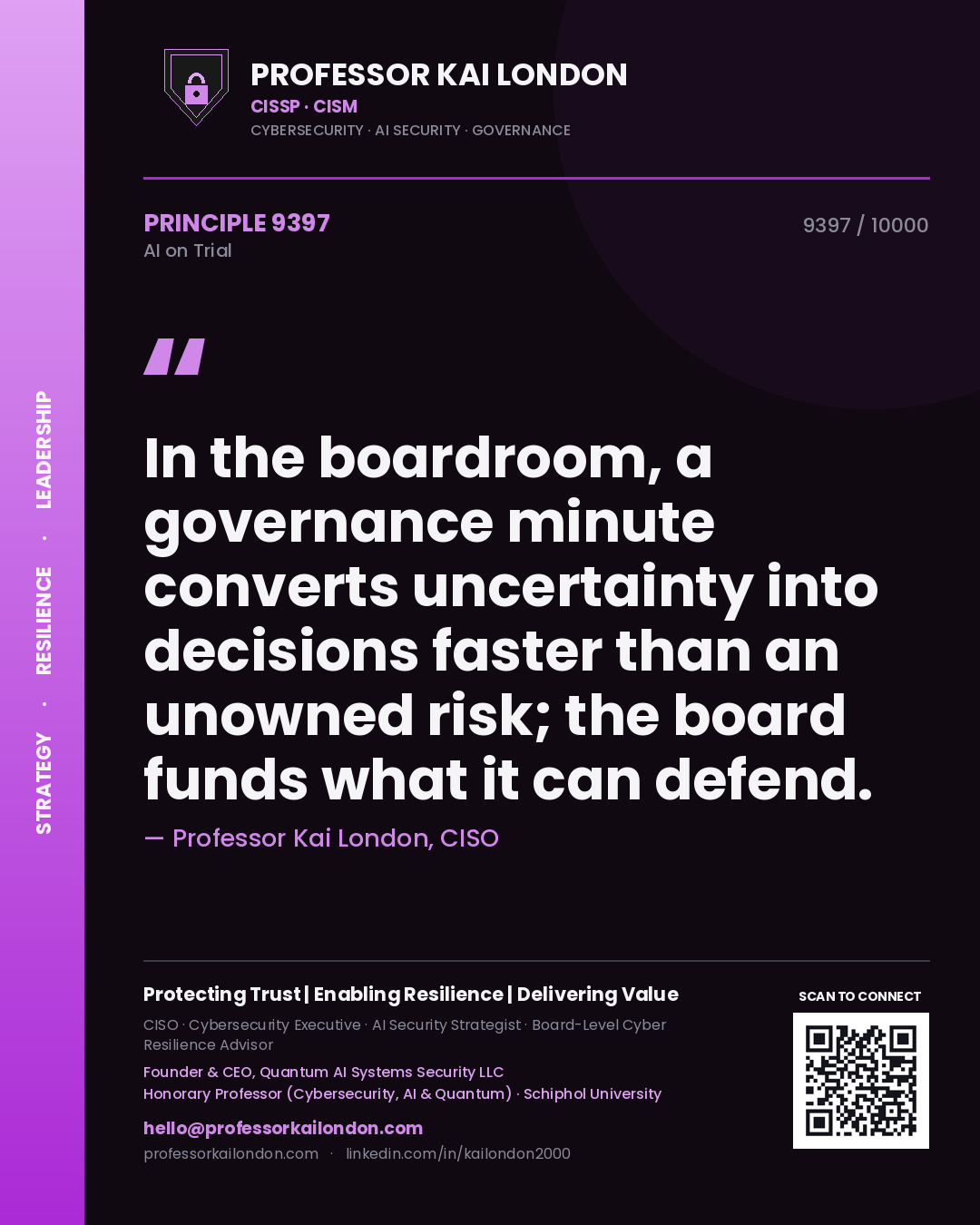 Quote card by Professor Kai London reading 'In the boardroom, a governance minute converts uncertainty into decisions faster than an unowned risk; the board funds what it can defend.'. From the book AI on Trial.