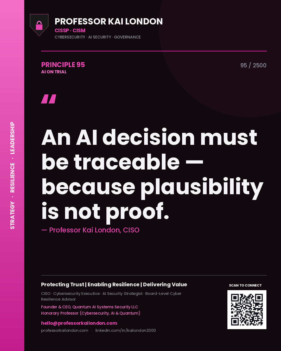 Quote card by Professor Kai London reading 'An AI decision must be traceable — because plausibility is not proof.'. From the book AI on Trial.