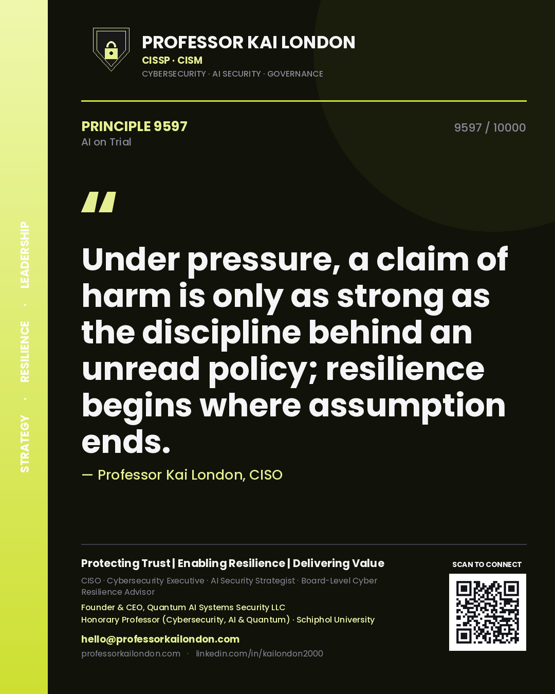 Professor Kai London principle 9597: Under pressure, a claim of harm is only as strong as the discipline behind an unread policy; resilience begins where assumption ends.