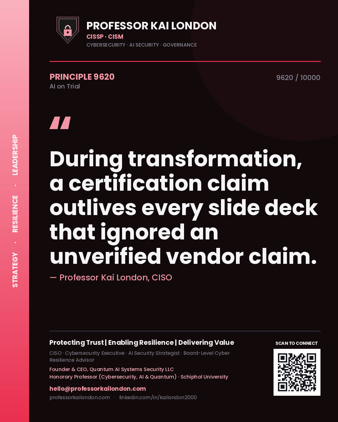 Quote card by Professor Kai London reading 'During transformation, a certification claim outlives every slide deck that ignored an unverified vendor claim.'. From the book AI on Trial.