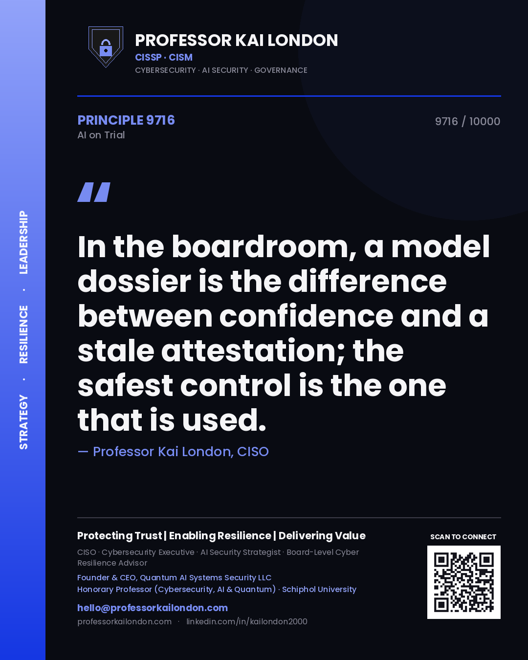 Professor Kai London principle 9716: In the boardroom, a model dossier is the difference between confidence and a stale attestation; the safest control is the one that is used.
