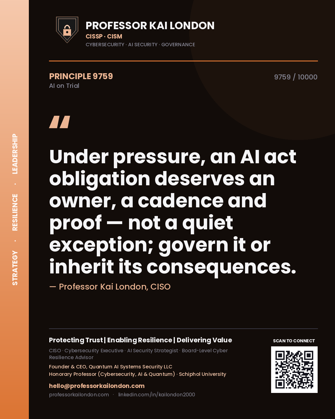 Quote card by Professor Kai London reading 'Under pressure, an AI act obligation deserves an owner, a cadence and proof — not a quiet exception; govern it or inherit its consequences.'. From the book AI on Trial.