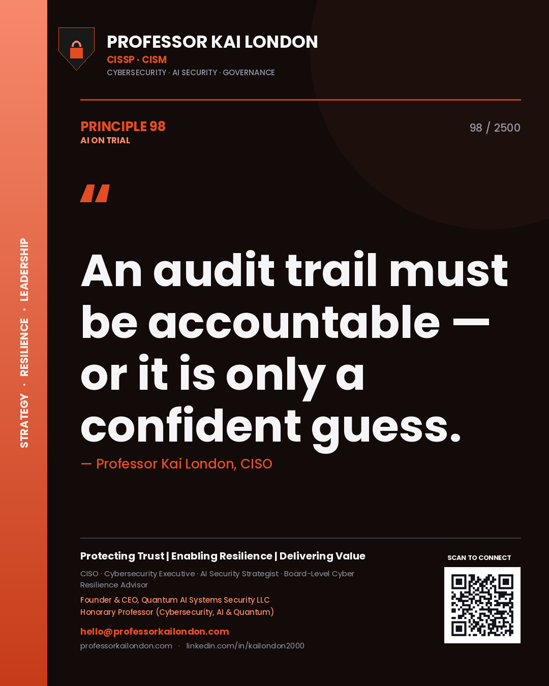 Quote card by Professor Kai London reading 'An audit trail must be accountable — or it is only a confident guess.'. From the book AI on Trial.